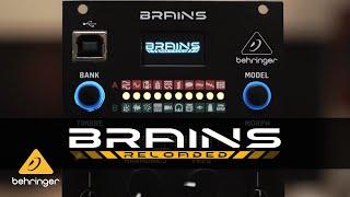 Introducing - Behringer BRAINS Reloaded