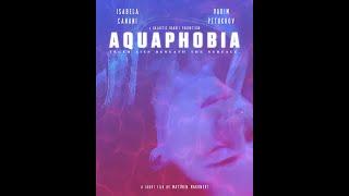 Aquaphobia (2024) - A Short Film by Galactic Rabbit Productions