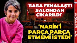 Narin'in İlk Duruşması... Nevzat Bahtiyar Bu Soruya Yanıt Veremedi! İşte Salonda Yaşananlar