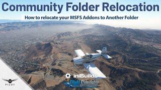 How to Move MSFS Community Folder Addons to Another Location