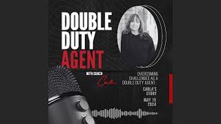 Overcoming Challenges as a Double Duty Agent: Carla Higgin's Own Story