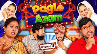 Pagle Azam || Comedy Video || Ep-11|| Taffu ||  @ComedykaHungamataffu