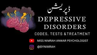 Depressive Disorders | Codes & Tools in Urdu #psychology #psychologist