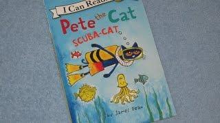 Pete The Cat ~ Scuba-cat Children's Read Aloud Story Book For Kids By James Dean