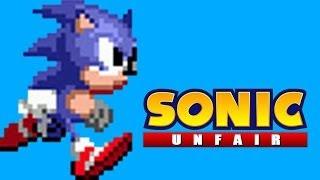 НЕРВНЫЙ СРЫВ В SONIC UNFAIR! D: