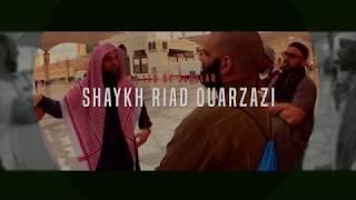 Umrah Feb 2018 | The Journey of Hearts UK | Shaykh Riad Ouarzazi