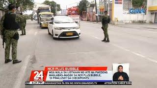 Mga wala sa listahan ng IATF na pwedeng maglabas-masok sa NCR Plus Bubble,... | 24 Oras