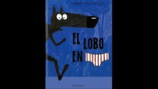 Cuento "El lobo en calzoncillos" de Wilfrid Lupano, ilustrado por Mayana Itoiz