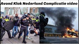 Avondklok protest Nederland Compilatie video (Denhaag, Eindhoven, Urk, Amsterdam)