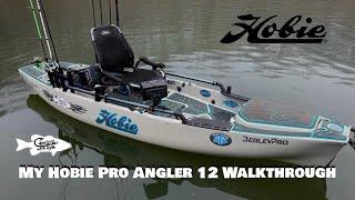 Walkthrough on my Hobie Pro Angler