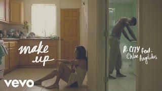 R. City - Make Up (Lyric Video) ft. Chloe Angelides