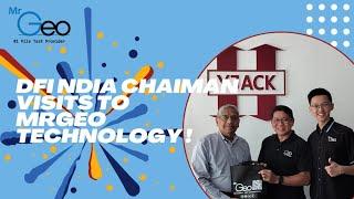 DFI India Chairman visits to MrGeo Technology!