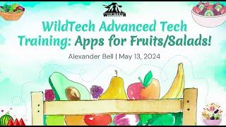 Advanced Training: Apps for Fruits and Salads (5/13/24)