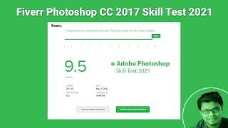 Fiverr Photoshop CC 2017 Skill Test 2021