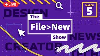 Creator, Design, and Tech News | FILE NEW | EP 80