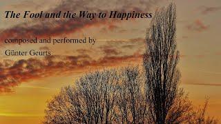 "The Fool and the Way to Happiness" by Günter Geurts