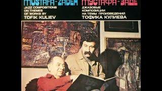 Vagif Mustafa Zadeh - Themes Of Tofik Kuliev (FULL ALBUM, jazz, Azerbaijan, USSR, 1980)