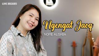 Ngengat Jaoq - Nofie Alishba (Live Cover)