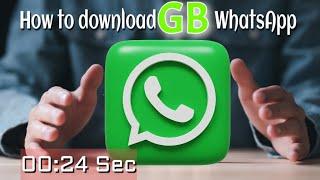download (GB - WhatsApp) with Safe method 