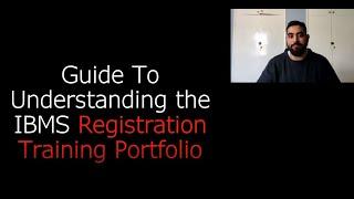 Simplified Guide to The IBMS Registration Training Portfolio