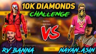 RV BANNA VS NAYANASIN 1 VS 1 || 10000 DAIMONDS CHALLENGE || NAYANASIN NAME CHANGE CHIKANI CHAMELI