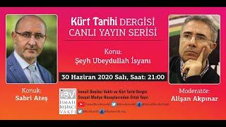 Kürt Tarihi Dergisi Canlı Yayını:  "Şeyh Ubeydullah Nehri İsyanı"