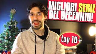 LE MIGLIORI SERIE TV DEL DECENNIO 2010-2019  - TOP 10 (anche 15)