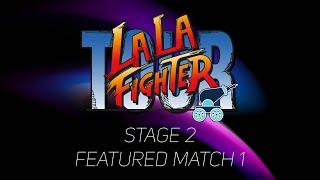 LALA TOUR＜Stage 2＞ Featured Final Match 1