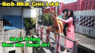 NENA MAU LONCAT KE KALI GARA-GARA DI UBER HUTANG!! NASIB NIKAH COWO LOKAL EPS 21 #komedi #videolucu