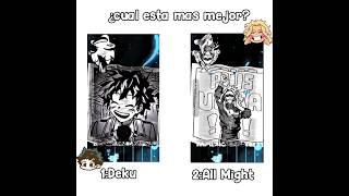 ¿Cual esta mejor?  #edit #alightmotionedit #editparalagatatvt #parati#viral#myheroacademia