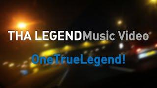 THA LEGEND (Official OneTrueLegend Music Video) - 250 Subs Special!