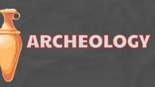 What Does ARCHAEOLOGY Means || Meanings And Definitions With Example in ENGLISH .