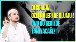 Deccal'in özellikleri ve ölümü! Onu bu şekilde tanıyacağız! / Kerem Önder