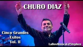 Churo Diaz Cinco Grandes Éxitos Vol  II