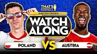 POLAND vs AUSTRIA EURO 2024 Watchalong Mark GOLDBRIDGE LIVE