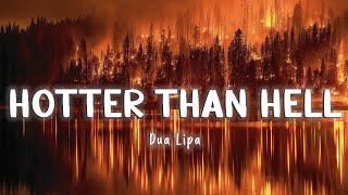 Hotter Than Hell - Dua Lipa [Lyrics/Vietsub]