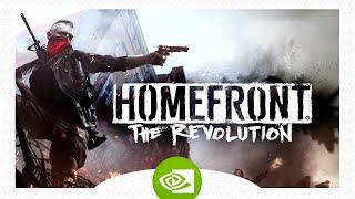 Homefront: The Revolution | NVIDIA GeForce NOW Live Session