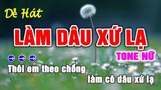 Làm Dâu Xứ Lạ Karaoke Tone Nữ  _ Nhạc Sống Thanh Xuân