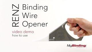 Renz Binding Wire Opener - Debind Wire Binding