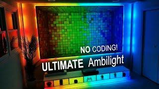 NO CODING! The ULTIMATE WLED Ambilight Setup!