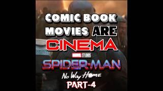 SPIDERMAN: NO WAY HOME (2022) | CBM ARE CINEMA | PART-4