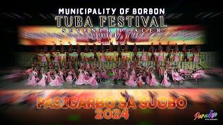 Pasigarbo sa Sugbo 2024 - Tuba Festival of the Municipality of Borbon | Paradise Philippines