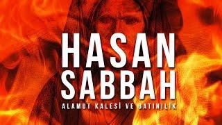 HASAN SABBAH : Alamut Kalesi ve Batınilik