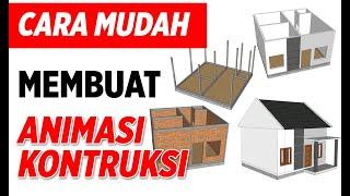 Cara Mudah Membuat Animasi Kontruksi Bangunan di Sketchup