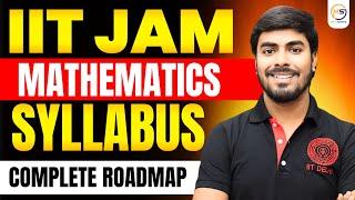IIT JAM Mathematics Syllabus 2026 - Detailed Analysis | Mathstats :8810409392