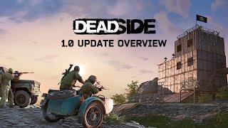 Deadside Official 1.0 Release Update Overview