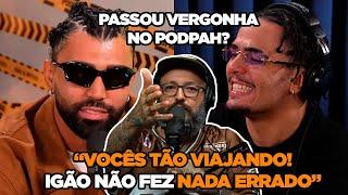 IGÃO DO PODPAH FALOU MERDA EM ENTREVISTA COM GABIGOL?