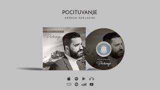 Erduan Dzeladini - Pocituvanje (Full Album - CD Songs)