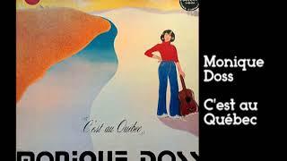 Monique Doss - C'est au Québec