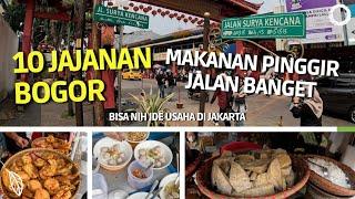 10 Jajanan Bogor - Makanan Kaki Lima (Di Jakarta Jarang!!) #ideusaha #umkm #bisnis